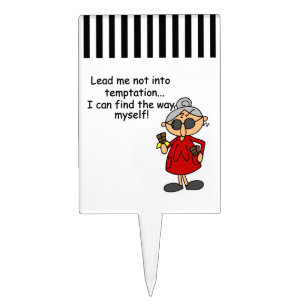 Lead Me Not Into Temptation Humor Cake Topper