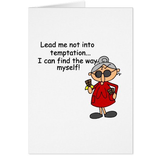 Lead Me Not Into Temptation Humor Cards (Front)