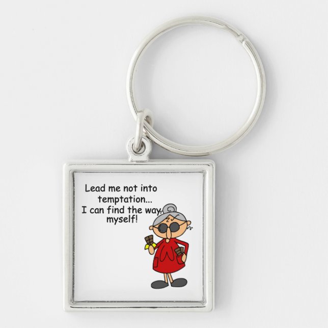 Lead Me Not Into Temptation Humor Keychain (Front)