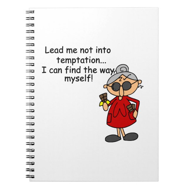 Lead Me Not Into Temptation Humor Notebook (Front)