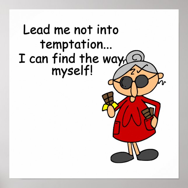Lead Me Not Into Temptation Humor Poster (Front)