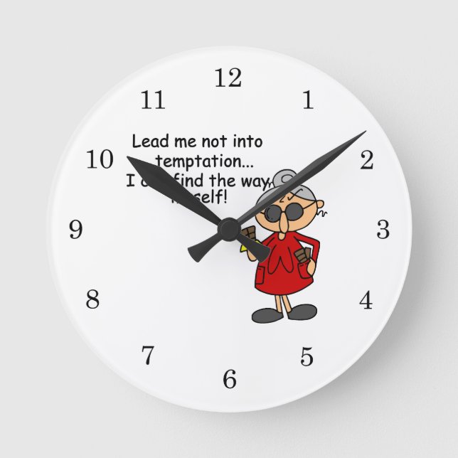 Lead Me Not Into Temptation Humor Round Clock (Front)