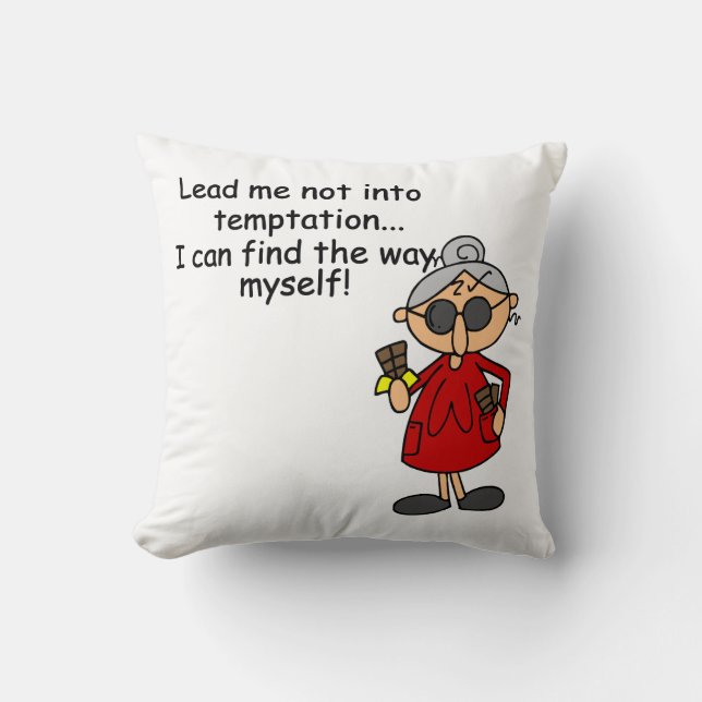 Lead Me Not Into Temptation Humor Throw Pillow (Front)