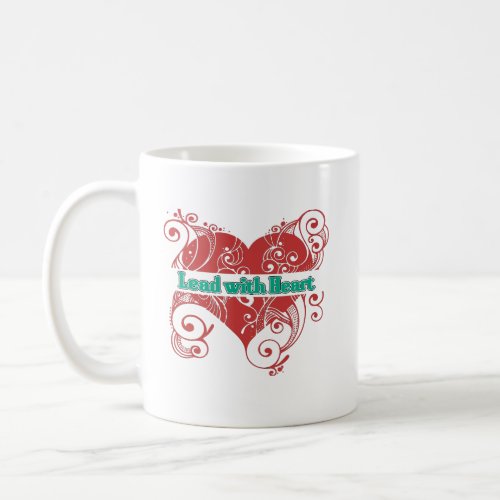 Lead with Heart Coffee Mug