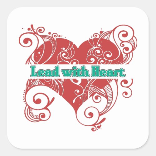 Lead with Heart Square Sticker