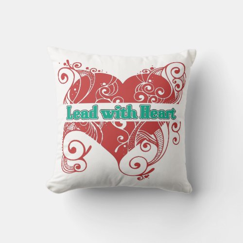 Lead with Heart Throw Pillow