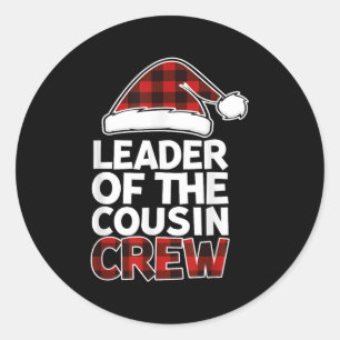 Leader Of The Cousin Crew Christmas Buffalo Red Pl Classic Round Sticker