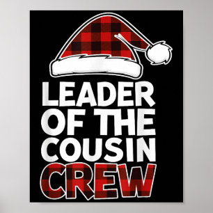 Leader Of The Cousin Crew Christmas Buffalo Red Pl Poster