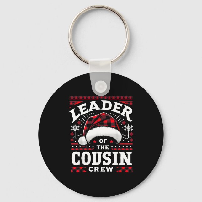 Leader Of The Cousin Crew Christmas Family Matchin Keychain (Front)