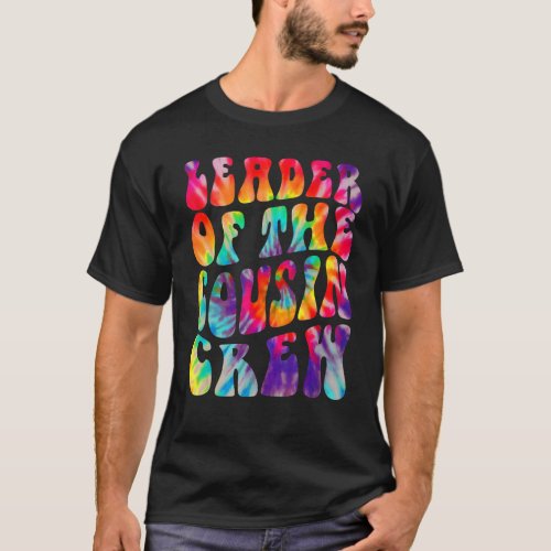 Leader Of The Cousin Crew For Brothers Sisters Reu T_Shirt