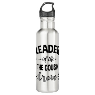 Leader Of The Cousin Crew Funny Cousin Shirt Stainless Steel Water Bottle