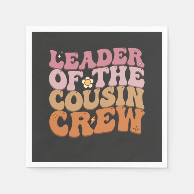 Leader Of The Cousin Crew Groovy Retro Napkins (Front)