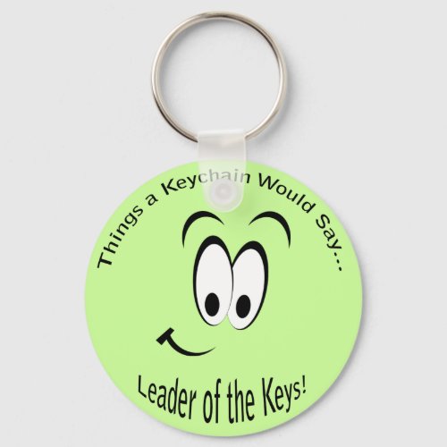Leader of the Keys Lt Keychain