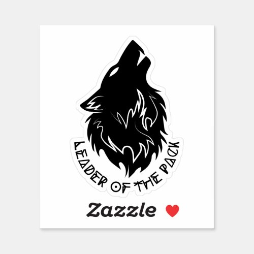 Leader of the Pack _ Howling Wolf Head Wolf Art Sticker