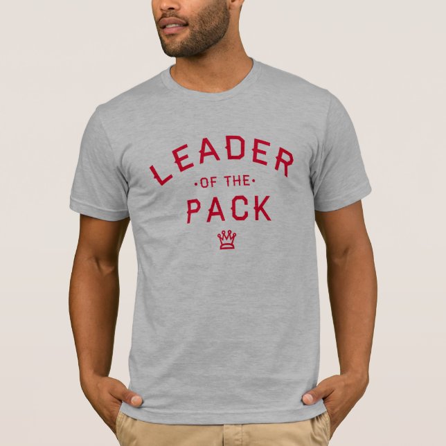 Leader of the Pack T-Shirt (Front)