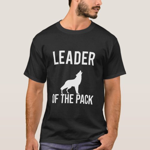 Leader of the Pack T_Shirt Vintage Funny Wolf Shir