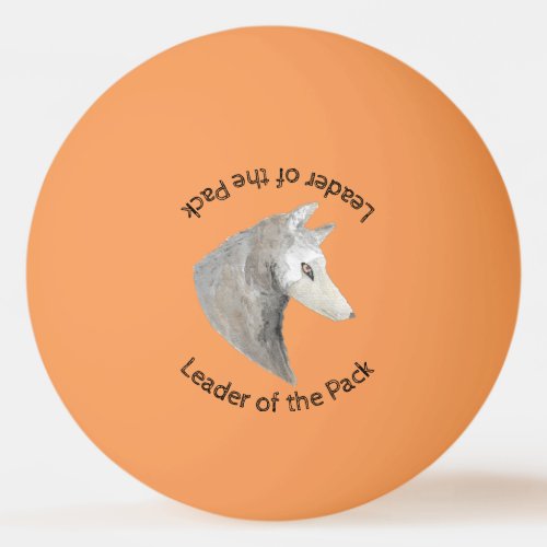 Leader of the Pack Watercolor Wolf Ping Pong Ball