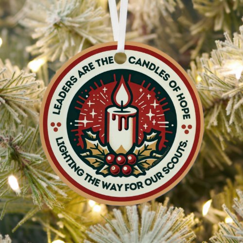 Leaders are the Candles of Hope Troop Ornament
