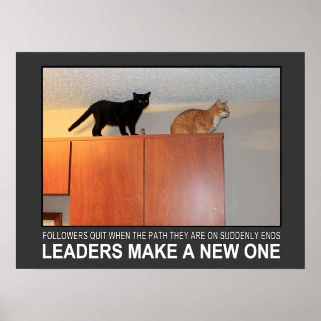 Leaders Make A New Path Poster (Front)