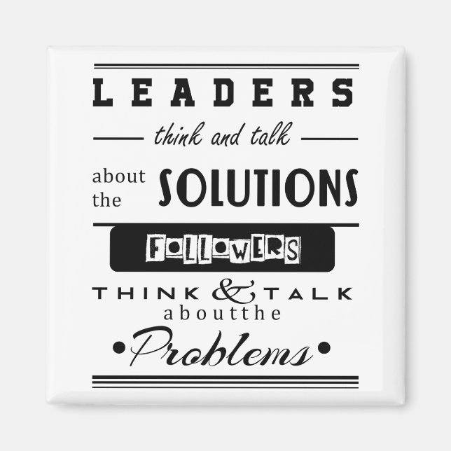 leaders motivational quote black & white inspiring magnet (Front)