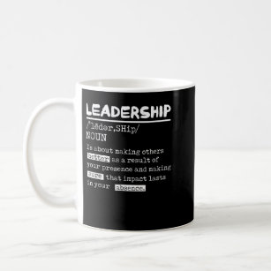 Leadership Definition Leader Office Teamwork Influ Coffee Mug