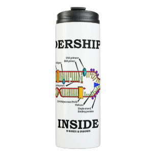 Leadership DNA Inside Molecular Biology Humor Thermal Tumbler