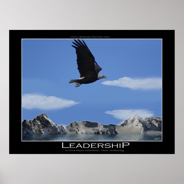 LEADERSHIP ~ Eagle Smaller Motivational Poster