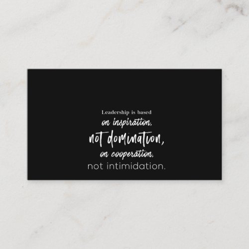 leadership is based on inspiration not domination business card