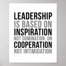 Leadership Is Based On Inspiration