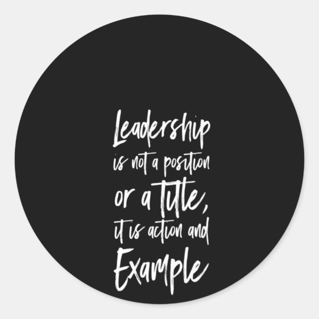 leadership is example classic round sticker (Front)