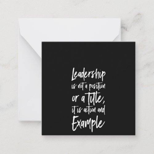 leadership is example note card