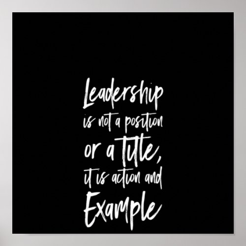 leadership is example poster