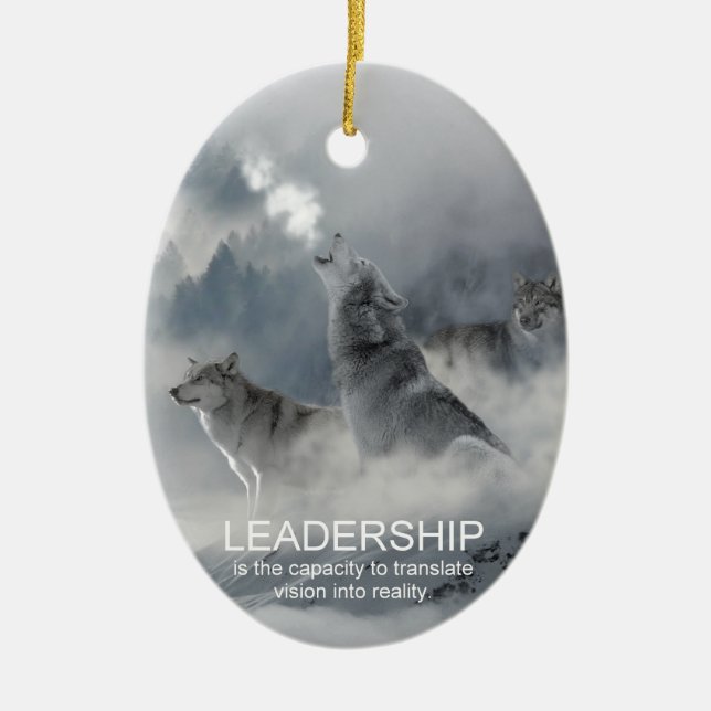 leadership motivational inspirational quote ceramic ornament (Front)