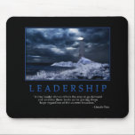 Leadership Mousepad<br><div class="desc">"A true leader shows others the way to go forward and enables them to do so by giving them hope regardless of the current situation." -Lincoln Patz</div>