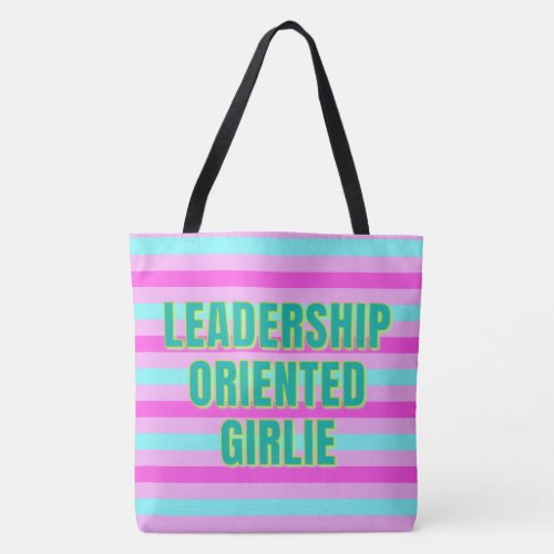 Leadership Oriented Girlie _ Colourful Striped Tote Bag