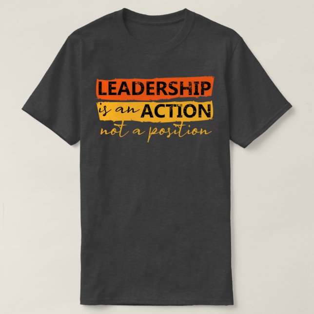 Leadership quotes quotes on leadership Leadership T-Shirt (Design Front)