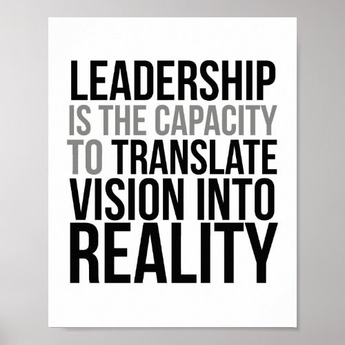 Leadership Translate Vision Into Reality Poster
