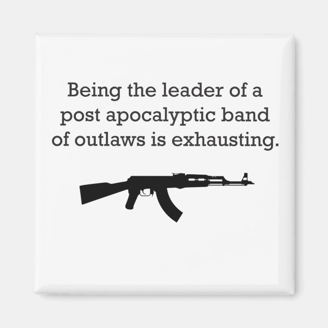 Leading Post Apocalyptic Outlaws Magnet (Front)