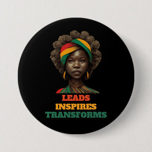 Leads, Inspires, Transforms Black History Month Button