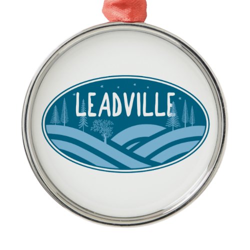 Leadville Colorado Outdoors Metal Ornament