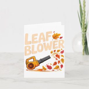 Leaf Blower Funny Autumn Fall Season Humor Card