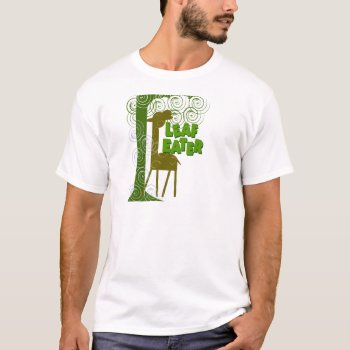 Leaf Eater T-shirt by tshirtmeshirt at Zazzle