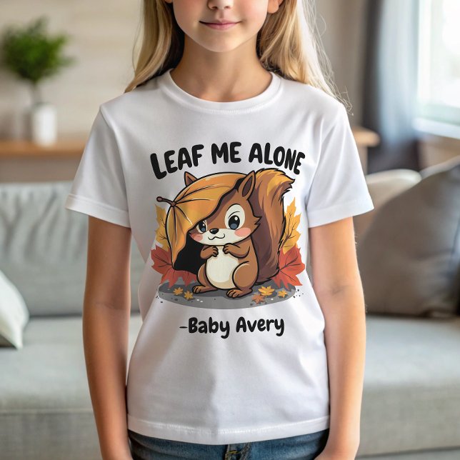 Leaf Me Alone Funny Autumn Fall Squirrel T-Shirt (Creator Uploaded)