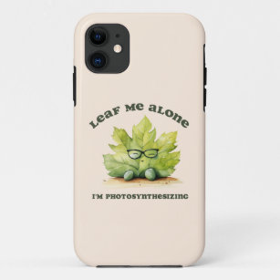 "Leaf Me Alone" Funny iPhone 11 Case