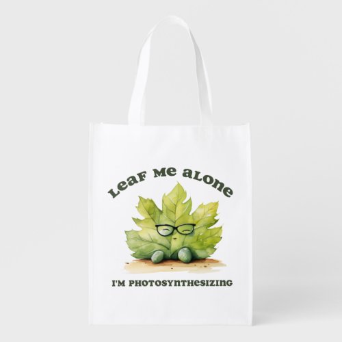 Leaf Me Alone Funny Grocery Bag
