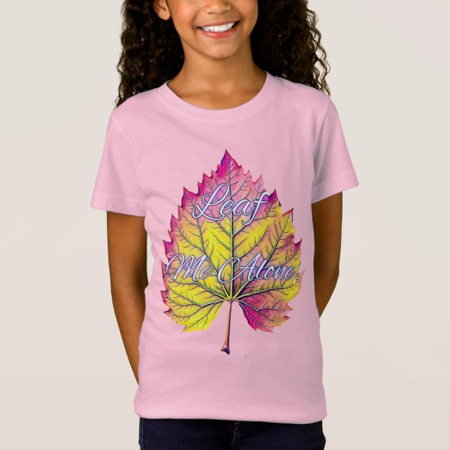 LEAF ME ALONE T-Shirt (Front)