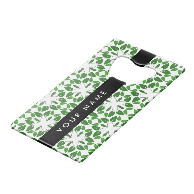 Leaf Pattern, Green Leaves, Your Name Credit Card Bottle Opener (Front Angled)