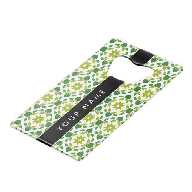 Leaf Pattern, Green Leaves, Your Name Credit Card Bottle Opener (Front Angled)
