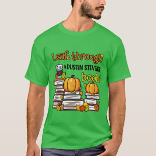 Leaf Through A Dustin Stevens Book T-Shirt