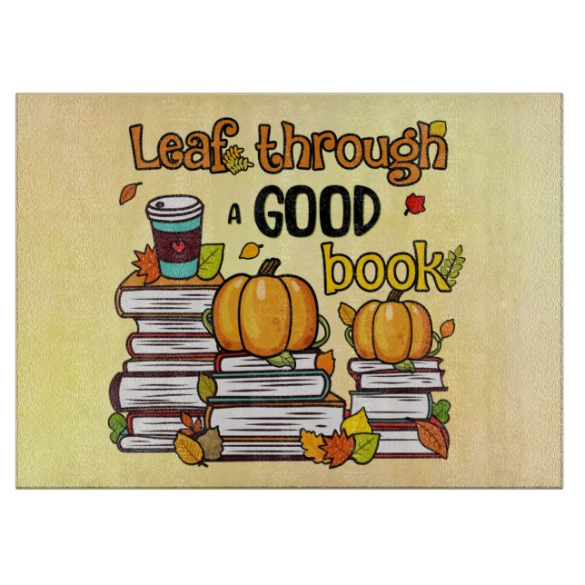 Leaf Through A Good Book Cutting Board (Front)